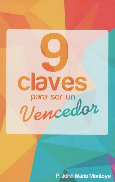 9 CLAVES PARA SER UN VENCEDOR