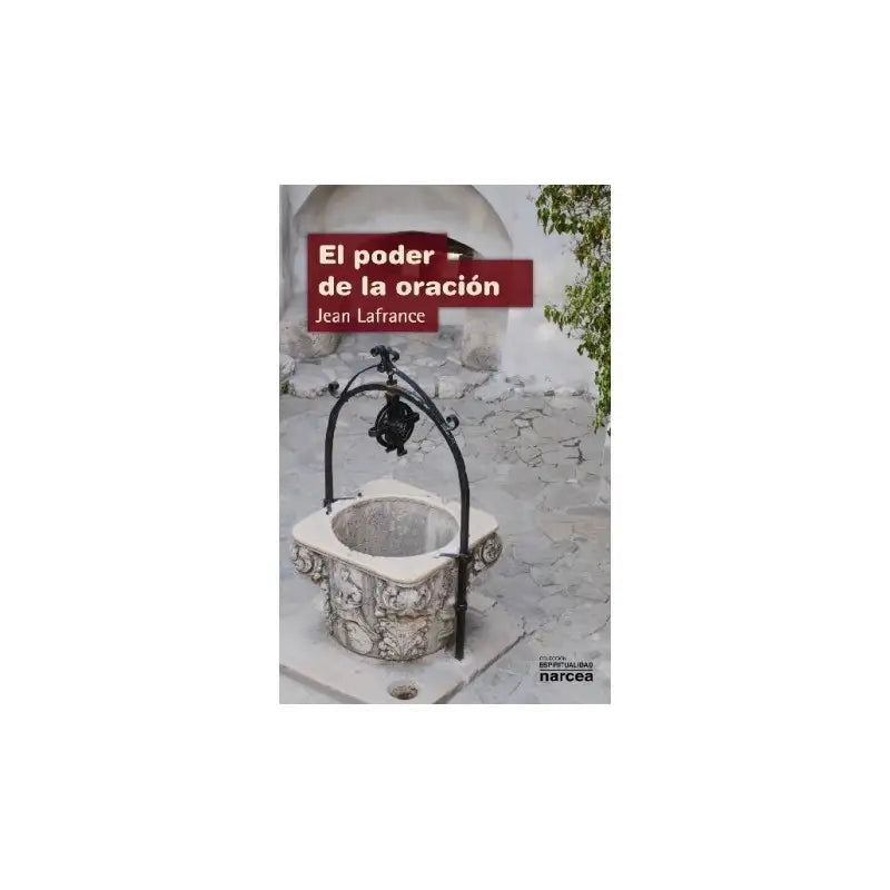 EL PODER DE LA ORACIÓN.