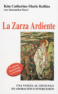 LA ZARZA ARDIENTE, 2ª ED.