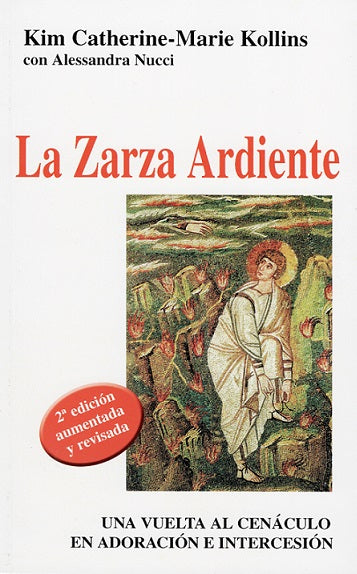 LA ZARZA ARDIENTE, 2ª ED.