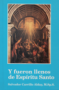 Y FUERON LLENOS DEL ESPÍRITU SANTO